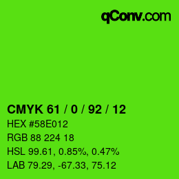 カラーコード: CMYK 61 / 0 / 92 / 12 | qconv.com