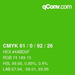 カラーコード: CMYK 61 / 0 / 92 / 26 | qconv.com