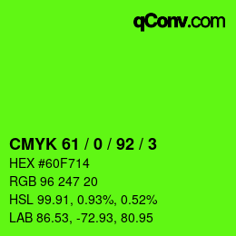 カラーコード: CMYK 61 / 0 / 92 / 3 | qconv.com