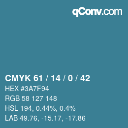 カラーコード: CMYK 61 / 14 / 0 / 42 | qconv.com