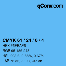 カラーコード: CMYK 61 / 24 / 0 / 4 | qconv.com