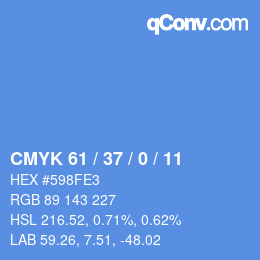 カラーコード: CMYK 61 / 37 / 0 / 11 | qconv.com