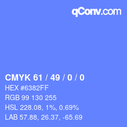 Color code: CMYK 61 / 49 / 0 / 0 | qconv.com