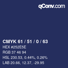 Color code: CMYK 61 / 51 / 0 / 63 | qconv.com