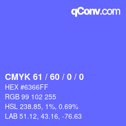 カラーコード: CMYK 61 / 60 / 0 / 0 | qconv.com