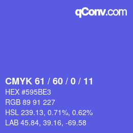 カラーコード: CMYK 61 / 60 / 0 / 11 | qconv.com