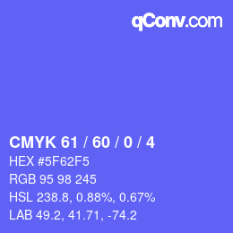 カラーコード: CMYK 61 / 60 / 0 / 4 | qconv.com