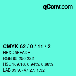 カラーコード: CMYK 62 / 0 / 11 / 2 | qconv.com