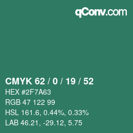 Code couleur: CMYK 62 / 0 / 19 / 52 | qconv.com