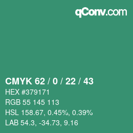 Color code: CMYK 62 / 0 / 22 / 43 | qconv.com