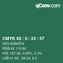 カラーコード: CMYK 62 / 0 / 23 / 57 | qconv.com