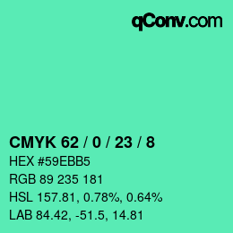 カラーコード: CMYK 62 / 0 / 23 / 8 | qconv.com