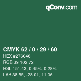Color code: CMYK 62 / 0 / 29 / 60 | qconv.com