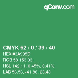 Color code: CMYK 62 / 0 / 39 / 40 | qconv.com