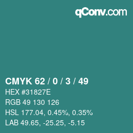 カラーコード: CMYK 62 / 0 / 3 / 49 | qconv.com