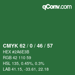 カラーコード: CMYK 62 / 0 / 46 / 57 | qconv.com