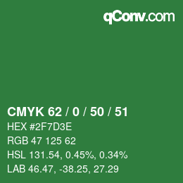カラーコード: CMYK 62 / 0 / 50 / 51 | qconv.com
