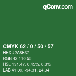 カラーコード: CMYK 62 / 0 / 50 / 57 | qconv.com