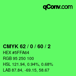カラーコード: CMYK 62 / 0 / 60 / 2 | qconv.com