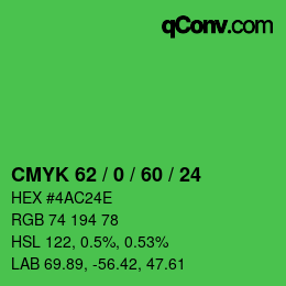 カラーコード: CMYK 62 / 0 / 60 / 24 | qconv.com