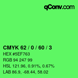 カラーコード: CMYK 62 / 0 / 60 / 3 | qconv.com