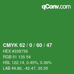 カラーコード: CMYK 62 / 0 / 60 / 47 | qconv.com