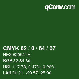 カラーコード: CMYK 62 / 0 / 64 / 67 | qconv.com