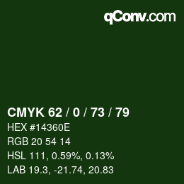カラーコード: CMYK 62 / 0 / 73 / 79 | qconv.com
