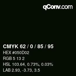 カラーコード: CMYK 62 / 0 / 85 / 95 | qconv.com