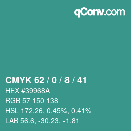 Color code: CMYK 62 / 0 / 8 / 41 | qconv.com