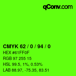 カラーコード: CMYK 62 / 0 / 94 / 0 | qconv.com