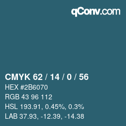 Color code: CMYK 62 / 14 / 0 / 56 | qconv.com