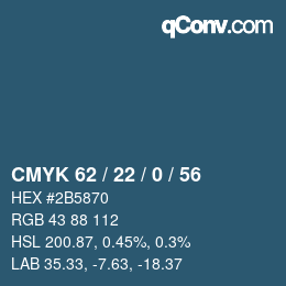 Code couleur: CMYK 62 / 22 / 0 / 56 | qconv.com