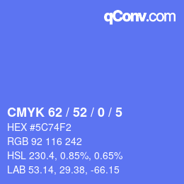 Color code: CMYK 62 / 52 / 0 / 5 | qconv.com