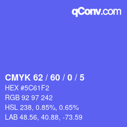 カラーコード: CMYK 62 / 60 / 0 / 5 | qconv.com
