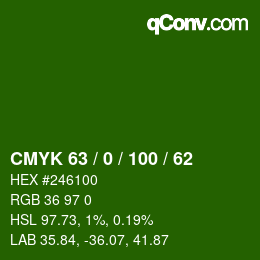 Color code: CMYK 63 / 0 / 100 / 62 | qconv.com