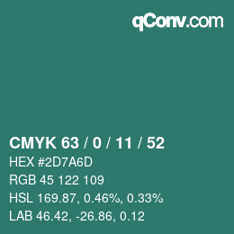 Color code: CMYK 63 / 0 / 11 / 52 | qconv.com