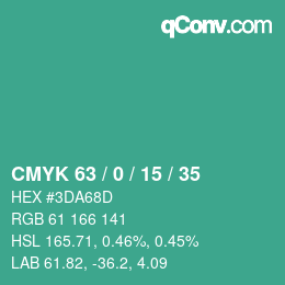 カラーコード: CMYK 63 / 0 / 15 / 35 | qconv.com
