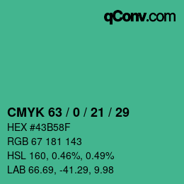 カラーコード: CMYK 63 / 0 / 21 / 29 | qconv.com
