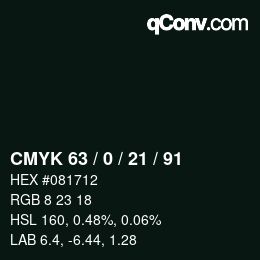 カラーコード: CMYK 63 / 0 / 21 / 91 | qconv.com