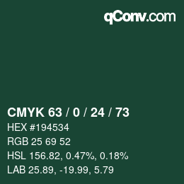 カラーコード: CMYK 63 / 0 / 24 / 73 | qconv.com