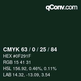 Color code: CMYK 63 / 0 / 25 / 84 | qconv.com