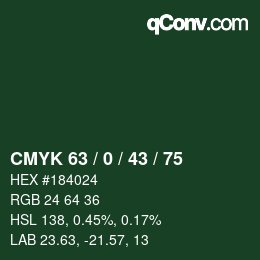 カラーコード: CMYK 63 / 0 / 43 / 75 | qconv.com