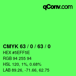 Código de color: CMYK 63 / 0 / 63 / 0 | qconv.com
