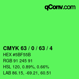 Color code: CMYK 63 / 0 / 63 / 4 | qconv.com