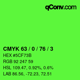 カラーコード: CMYK 63 / 0 / 76 / 3 | qconv.com