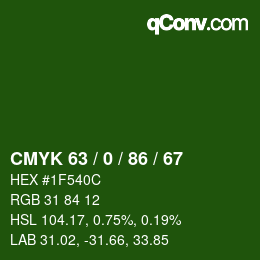 カラーコード: CMYK 63 / 0 / 86 / 67 | qconv.com