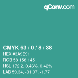 カラーコード: CMYK 63 / 0 / 8 / 38 | qconv.com