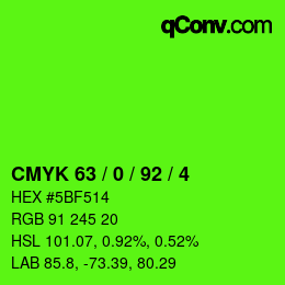 カラーコード: CMYK 63 / 0 / 92 / 4 | qconv.com