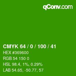 Color code: CMYK 64 / 0 / 100 / 41 | qconv.com